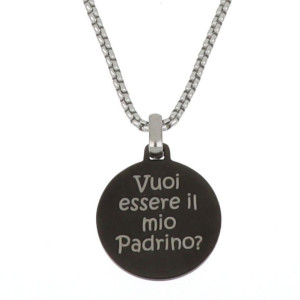 COLLANA PERSONALIZZATO IN ACCIAIO "VUOI ESSERE IL MIO PADRINO"